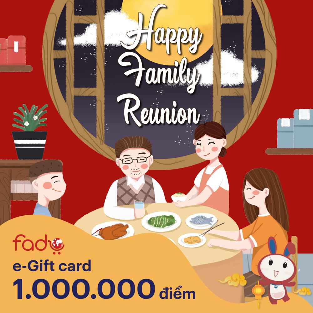 Fado e-Gift Card Happy Family Reunion - 1.000.000 điểm