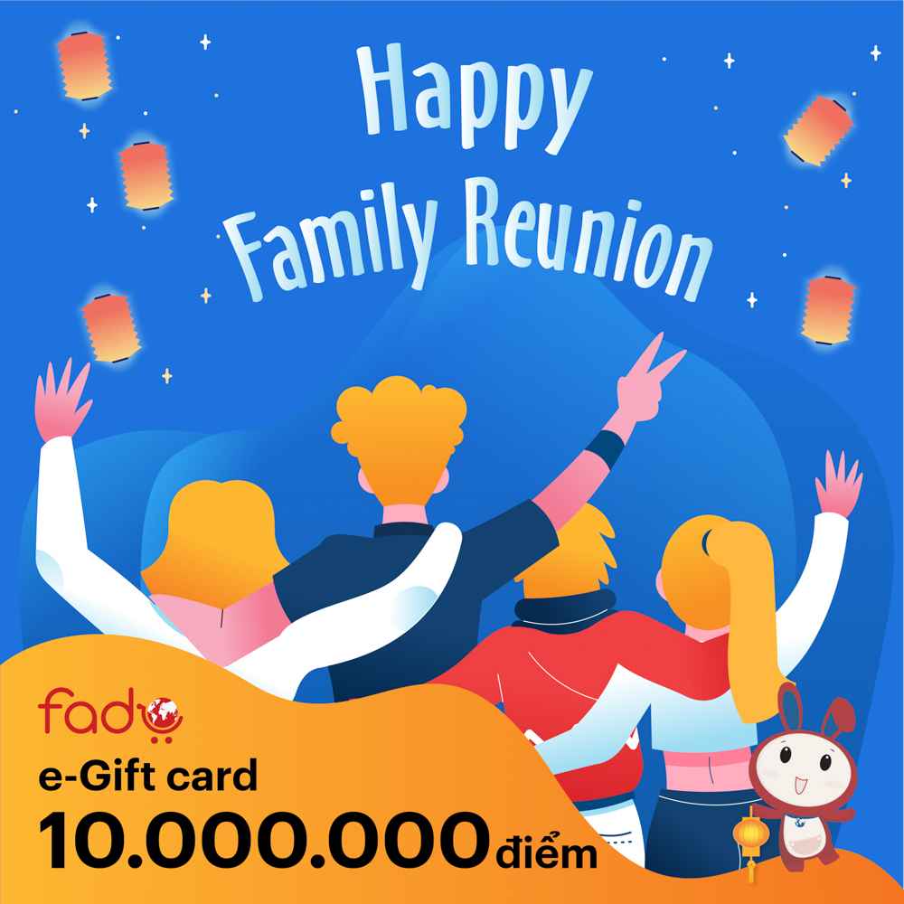 Fado e-Gift Card Happy Family Reunion - 10.000.000 điểm