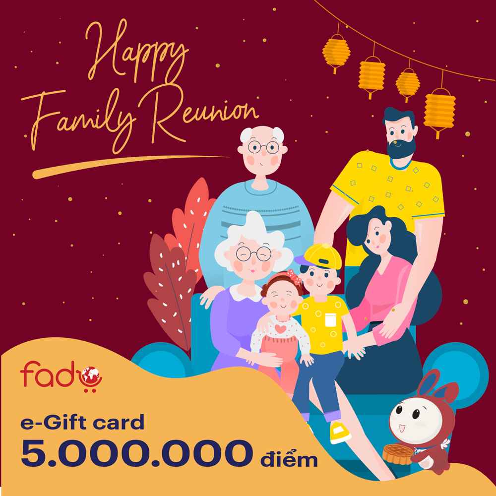 Fado e-Gift Card Happy Family Reunion - 5.000.000 điểm